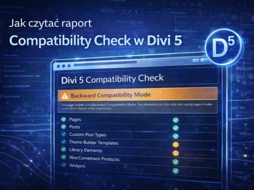 Jak czytać raport Compatibility Check w Divi 5 – co oznaczają wyniki i kiedy trzeba działać