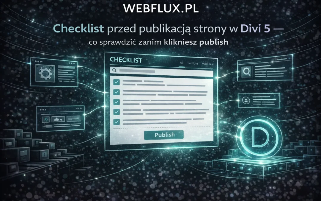Checklista przed publikacją strony w Divi 5 — co sprawdzić zanim klikniesz „Opublikuj”