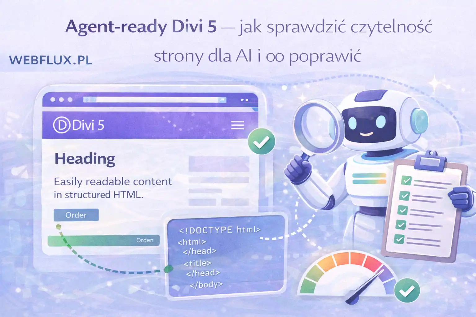 Agent-ready Divi 5 — jak sprawdzić czytelność strony dla AI i co poprawić