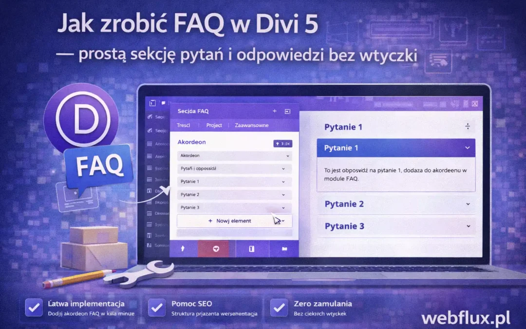 Jak zrobić FAQ w Divi 5 — prostą sekcję pytań i odpowiedzi bez wtyczki