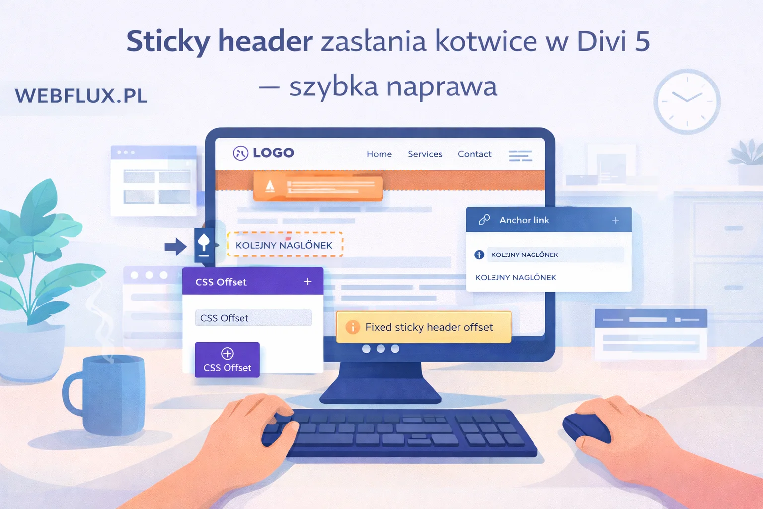 Sticky header zasłania kotwice w Divi 5 — szybka naprawa Sticky header zasłania kotwice w Divi 5 — szybka naprawa