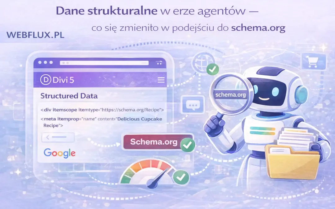 Dane strukturalne w erze agentów — co się zmieniło w podejściu do schema.org