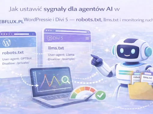Jak ustawić sygnały dla agentów AI w WordPressie i Divi 5 — robots.txt, llms.txt i monitoring ruchu