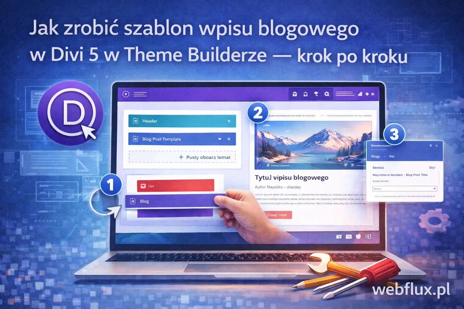 Jak zrobić szablon wpisu blogowego w Divi 5 w Theme Builderze — krok po kroku