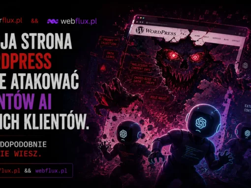 Twoja strona WordPress może atakować agentów AI twoich klientów. I prawdopodobnie tego nie wiesz.