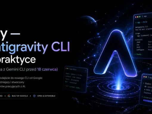 agy — Antigravity CLI w praktyce (i migracja z Gemini CLI przed 18 czerwca)