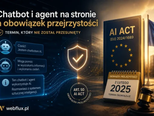 Chatbot i agent na stronie a obowiązek przejrzystości — termin, który nie został przesunięty Chatbot i agent na stronie a obowiązek przejrzystości — termin, który nie został przesunięty